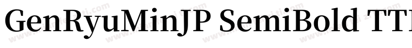 GenRyuMinJP SemiBold TTF字体转换